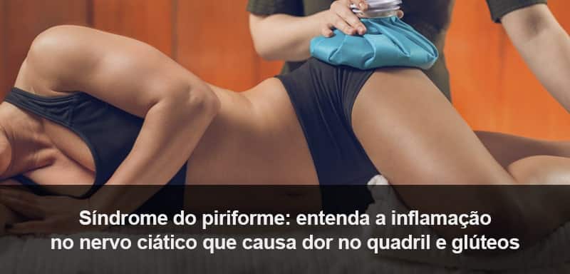 A síndrome do piriforme é uma inflamação que ocorre com a compressão do nervo ciático, causando dor, principalmente, na região posterior do quadril e nos glúteos. Pessoas que frequentam academias e praticam exercícios físicos estão mais propensos a desenvolver este processo inflamatório, já que os movimentos, impactos e contrações musculares são mais intensos em suas atividades.