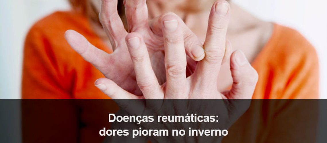 A queda das temperaturas no inverno é ainda pior para os pacientes que sofrem com doenças reumáticas. Saiba tudo no Blog do Dr Vitor Trazzi